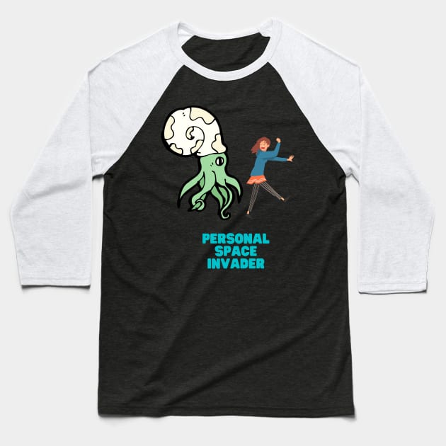 Aliens Personal Space Invasion Baseball T-Shirt by nathalieaynie